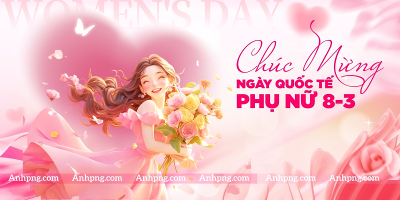 Ảnh 8/3 chúc mừng Quốc tế Phụ nữ thiết kế banner và backdrop