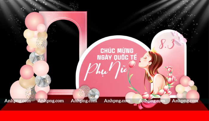 Decor 8/3 - Thiết Kế Sân Khấu Chúc Mừng Ngày Quốc Tế Phụ Nữ Đẹp