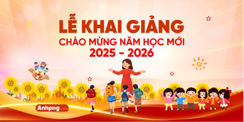 Khai giảng năm học 2025 - 2026 vector chào mừng năm học mới