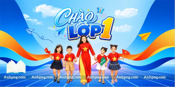 Maket khai giảng kết hợp phông Chào lớp 1 nền xanh tiểu học