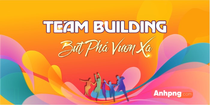 Maket Hình Ảnh Team Building - Background Thiết Kế Sự Kiện Gắn Kết Đội Nhóm