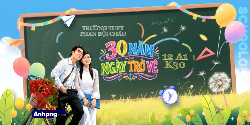 Maket họp lớp 30 năm ngày trở về bảng đen xe đạp hoa phượng