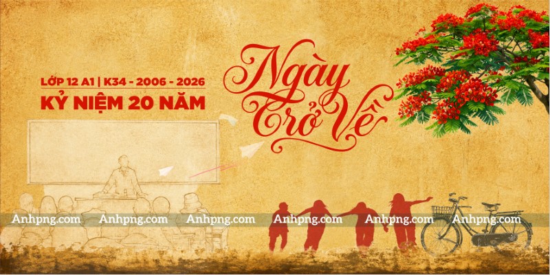 Maket họp lớp 20 năm ngày trở về với sắc phượng hoài niệm