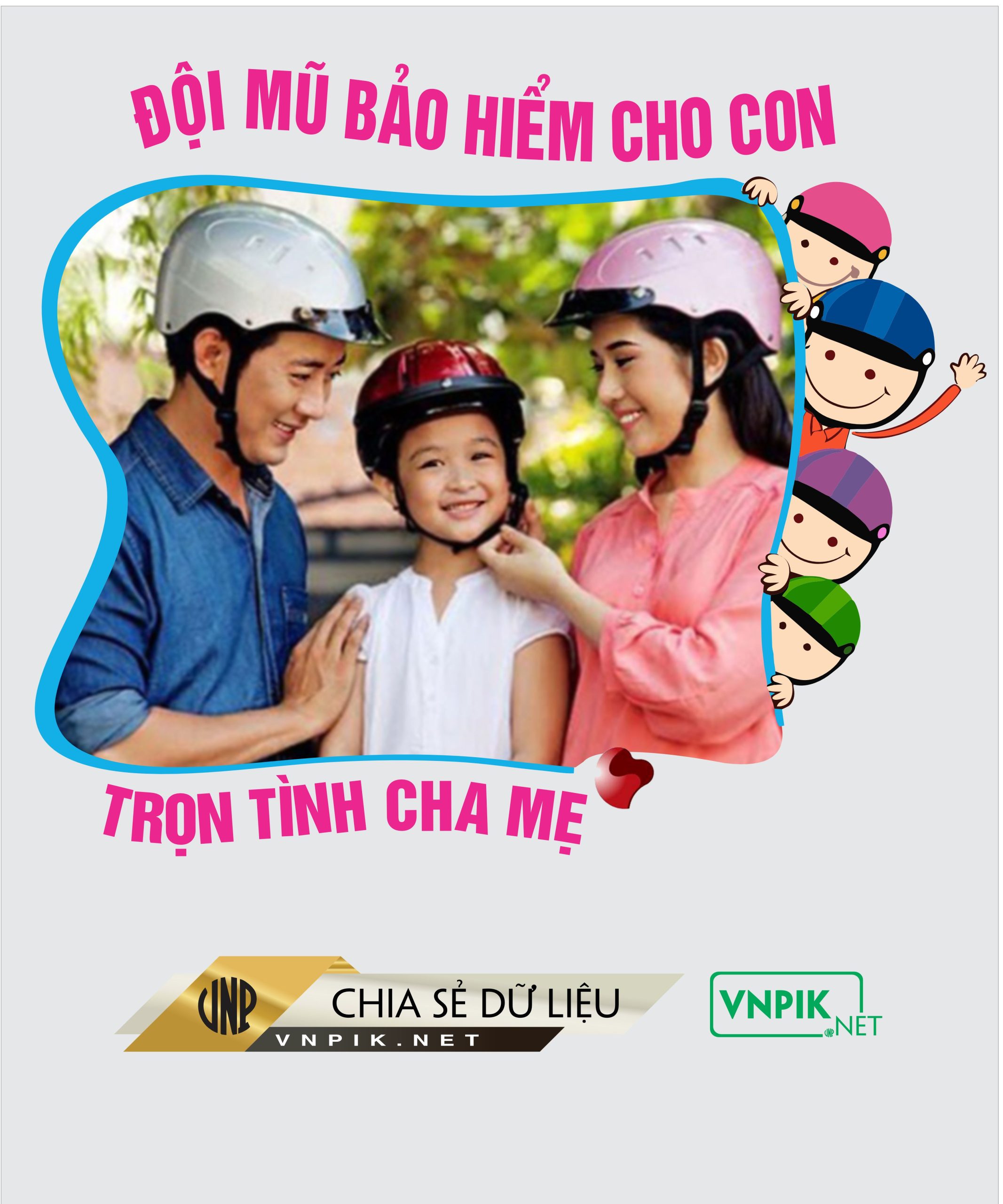 an toàn giao thông đội mũ bảo hiểm cho con trọn tình cha mẹ #1