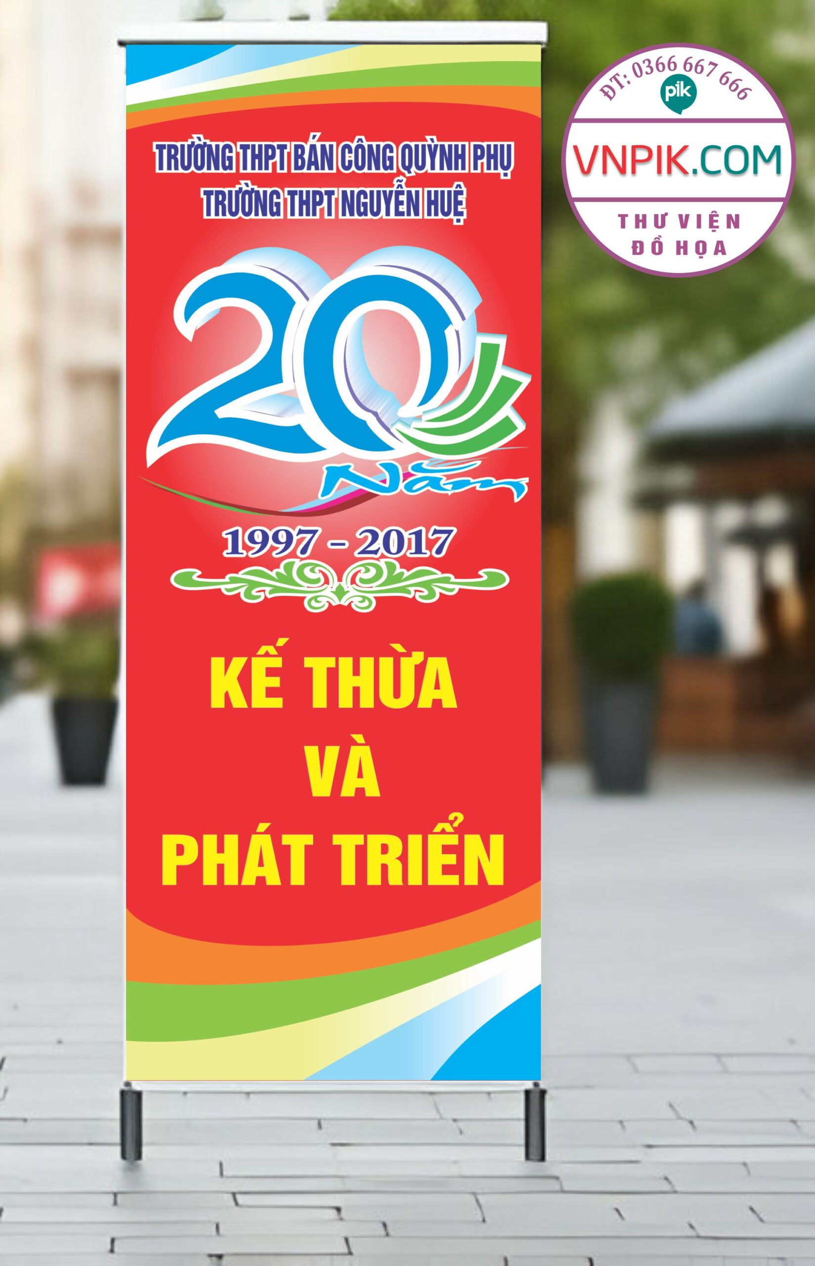 Standee kỷ niem 20 năm  thanh lập trường mẫu 01