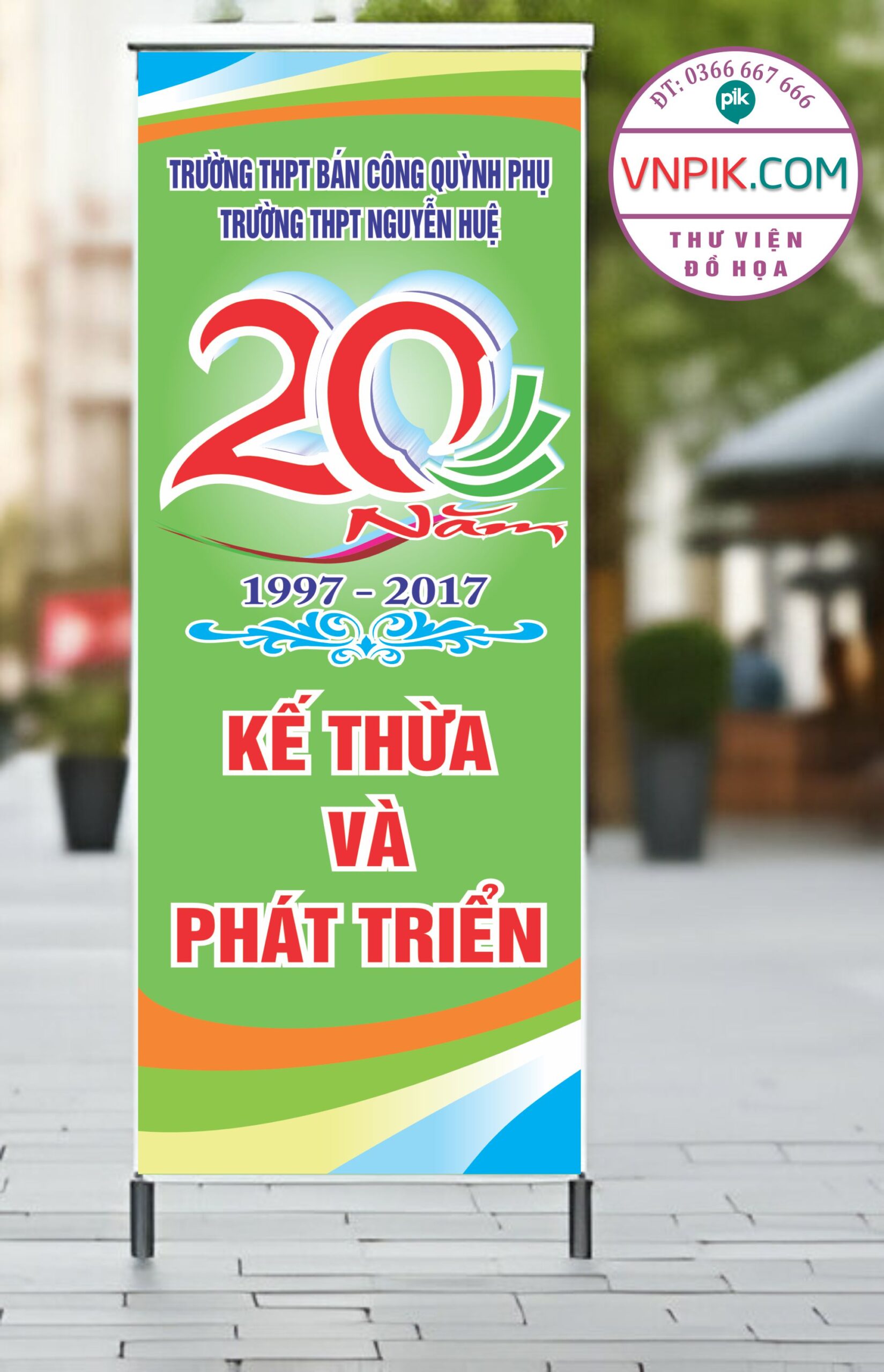 Standee kỷ niem 20 năm  thanh lập trường mẫu 04