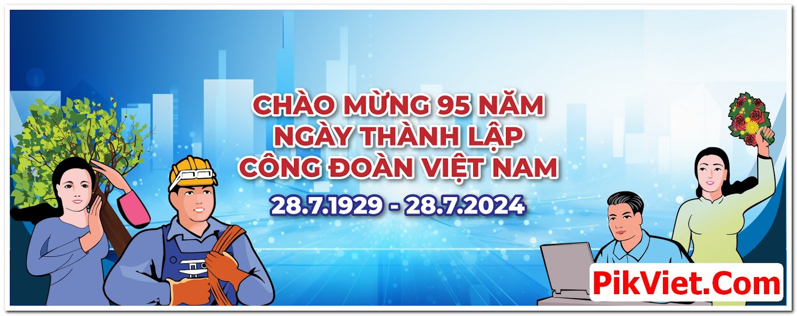 Banner Mừng ngày Thành lập công đoàn Việt Nam 01