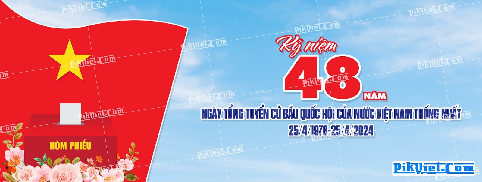 Banner kỷ niệm 48 năm ngày Tổng tuyển cử bầu Quốc hội của nước Việt Nam thống nhất 02