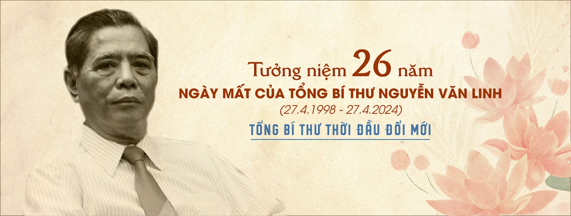 Banner tưởng niệm 26 năm ngày mất Tổng bí thư Nguyễn Văn Linh 05