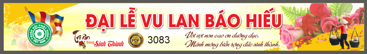 Băng rông đại lễ vu lan báo hiếu Tri ân đấng sinh thành