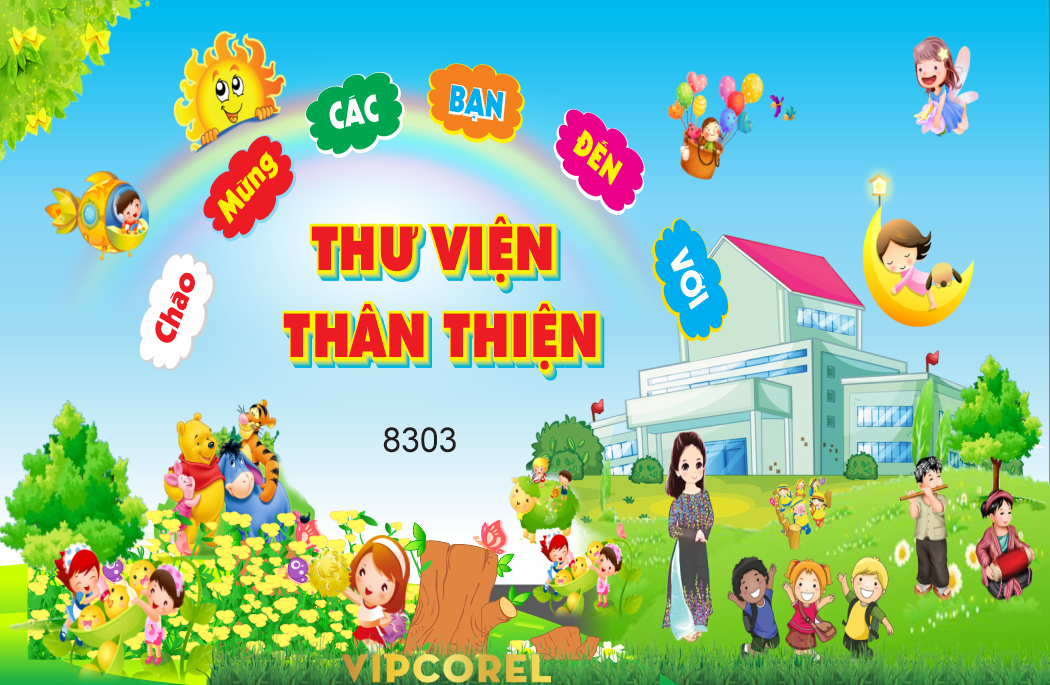 Tranh chào mừng các bạn đến với thư viện thân thiện