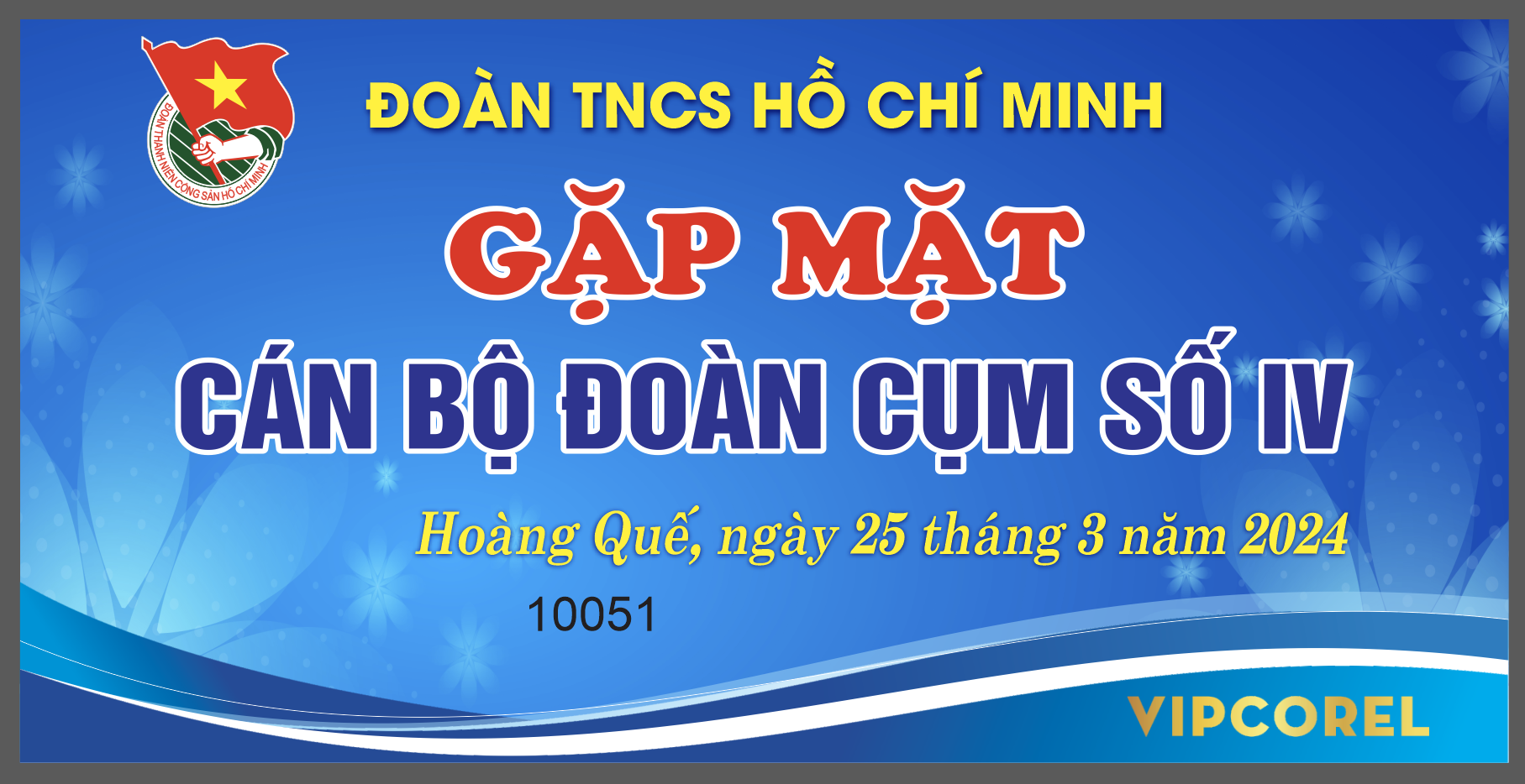 Market Gặp Mặt cán bộ Đoàn cụm số IV file corel