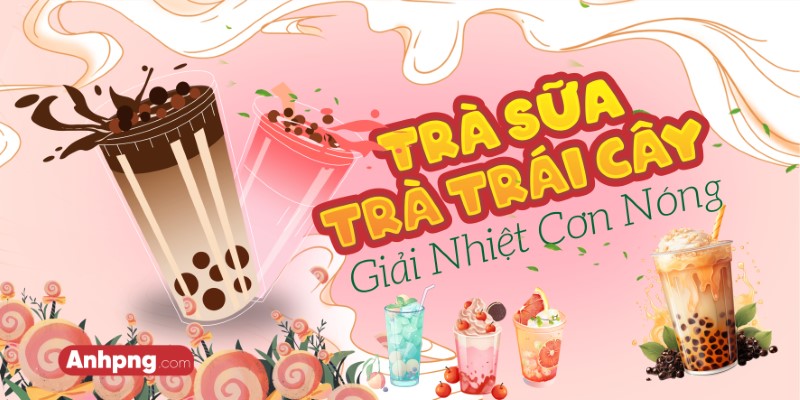 Maket biển quảng cáo trà sữa trái cây đẹp – Ảnh trà sữa thiết kế quán chuyên nghiệp