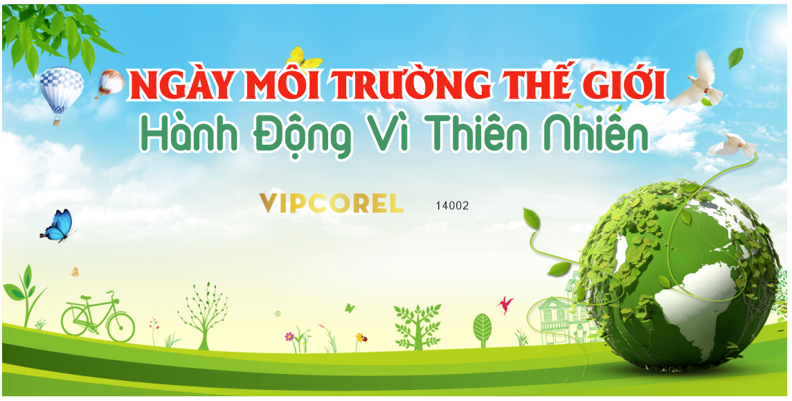 Ngày môi trường thế giới – hành động vì thiên nhiên