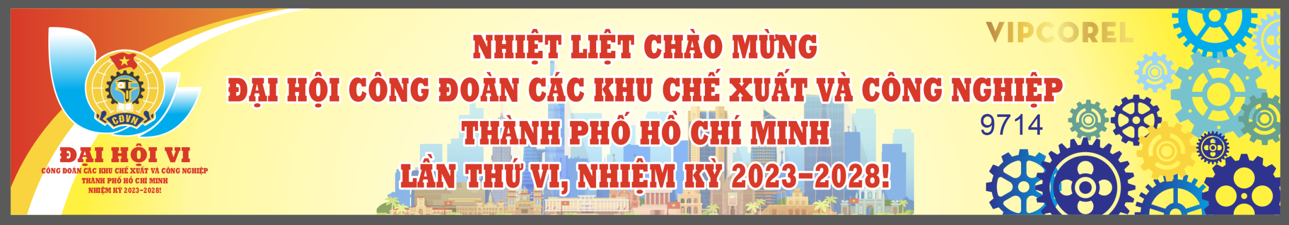 Pano Liệt nhiệt chào mừng đại hội công đoàn file corel