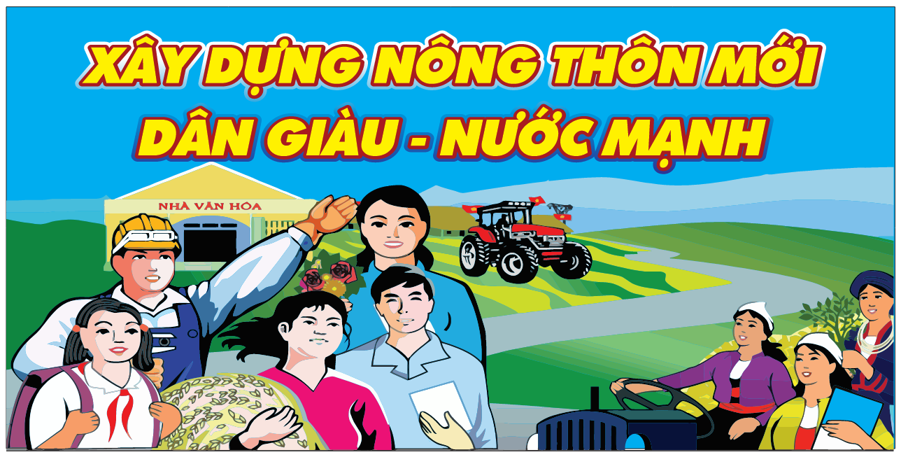 Pano Xây dựng nông thôn mới dân giàu – nước mạnh