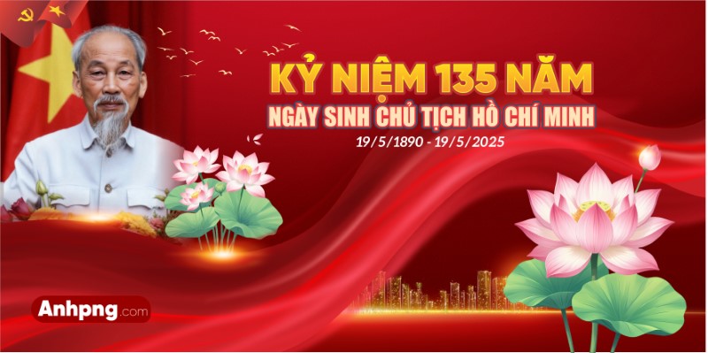 Tranh Bác Hồ kỷ niệm 135 năm ngày sinh 19/5 dùng thiết kế poster tuyên truyền sự kiện