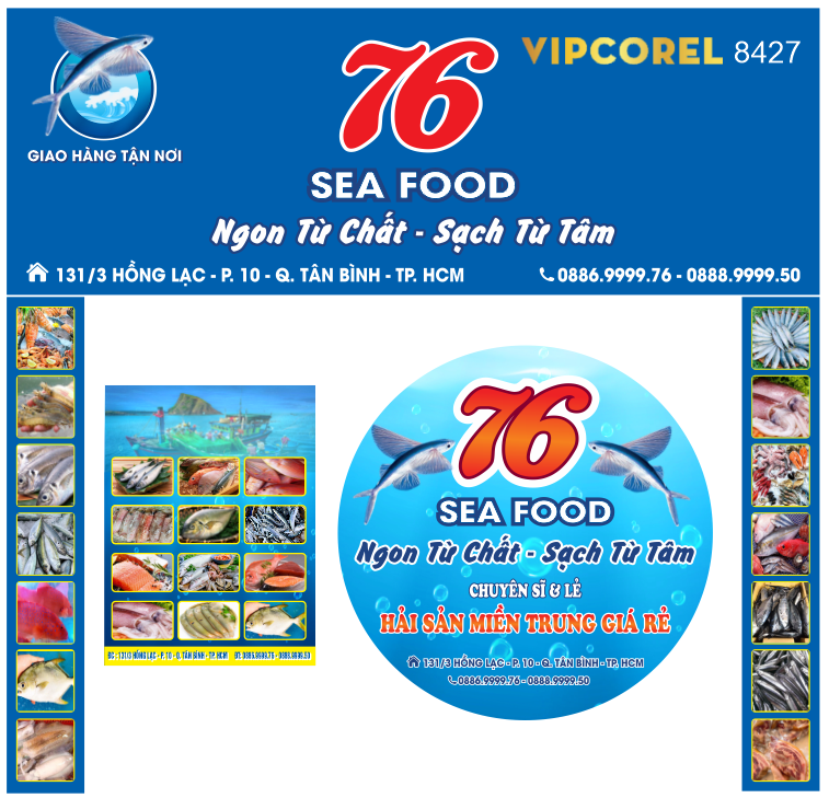 Biển QC Sea Food 76 – ngon từ chất – sạch từ tâm