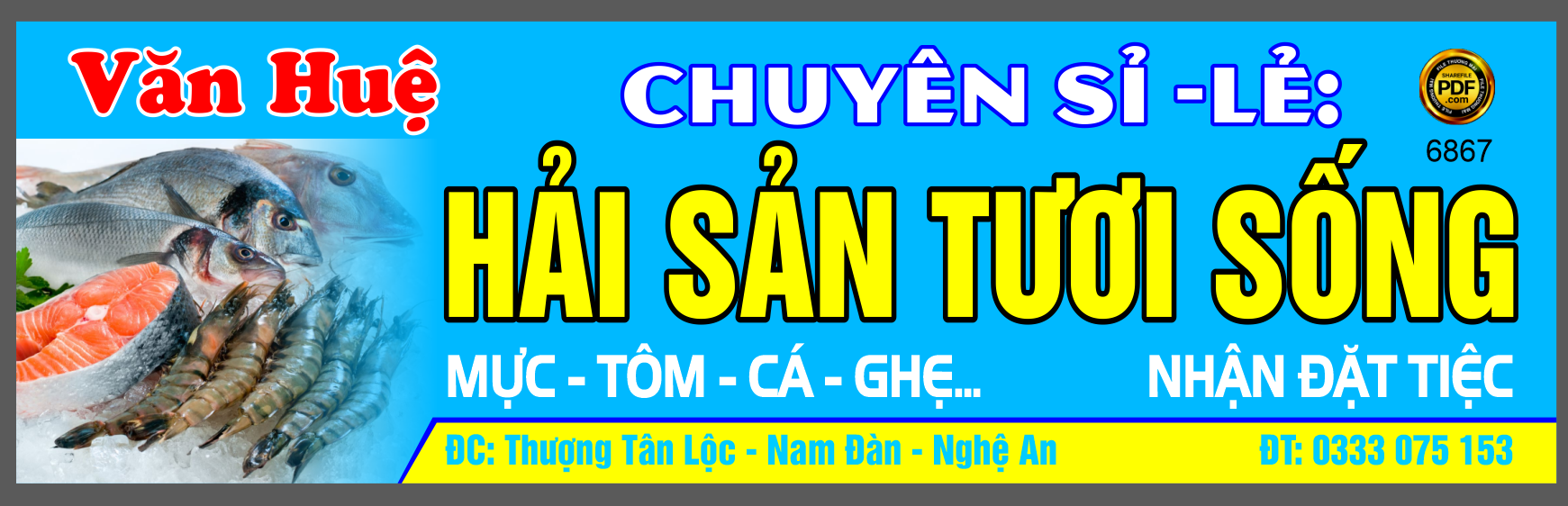 Biển Văn Huê – chuyên Hải sản tươi sống