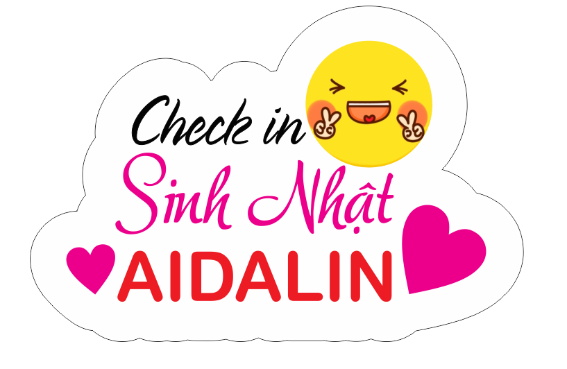 Hastag chụp ảnh Check in Sinh nhật Aidalin file PDF
