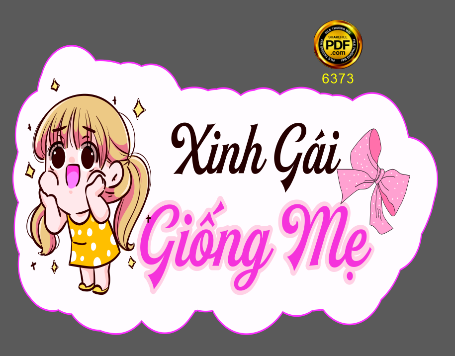 Hastag sinh nhật “Xinh gái giống mẹ” file cdr x7