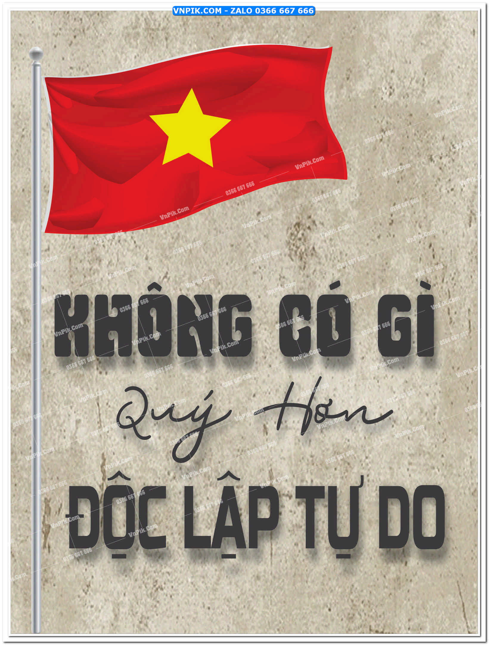 Mẫu poster cờ tổ quốc – không có gì quý hơn độc lập tự do