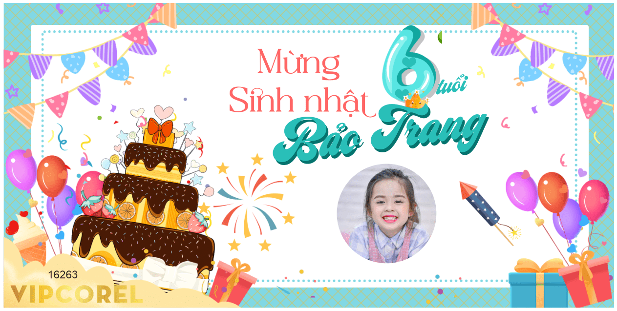 Market Mừng sinh nhật Bảo Trang 6 tuổi file corel