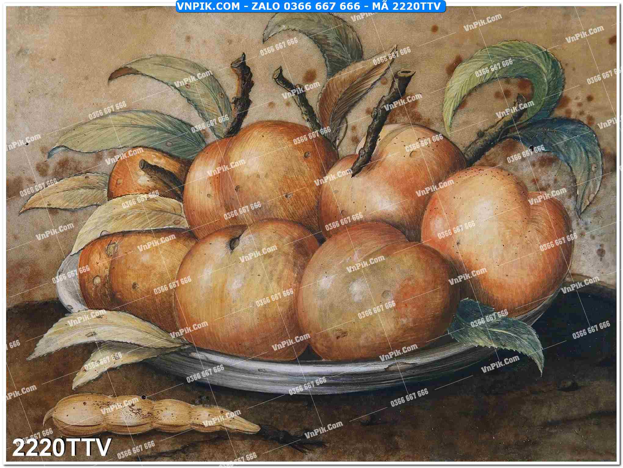 Tranh sơn dầu tĩnh vật hoa quả mã file 2220TTV