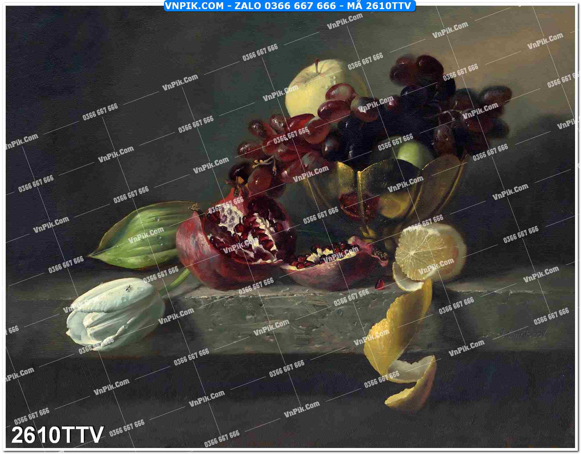 Tranh sơn dầu tĩnh vật hoa quả mã file 2610TTV