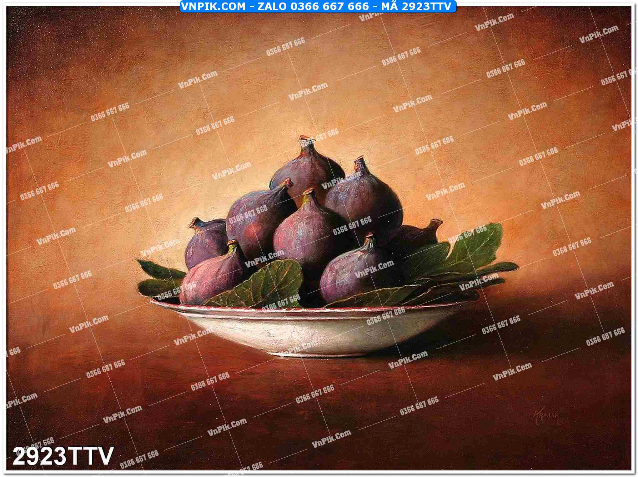 Tranh sơn dầu tĩnh vật hoa quả mã file 2923TTV