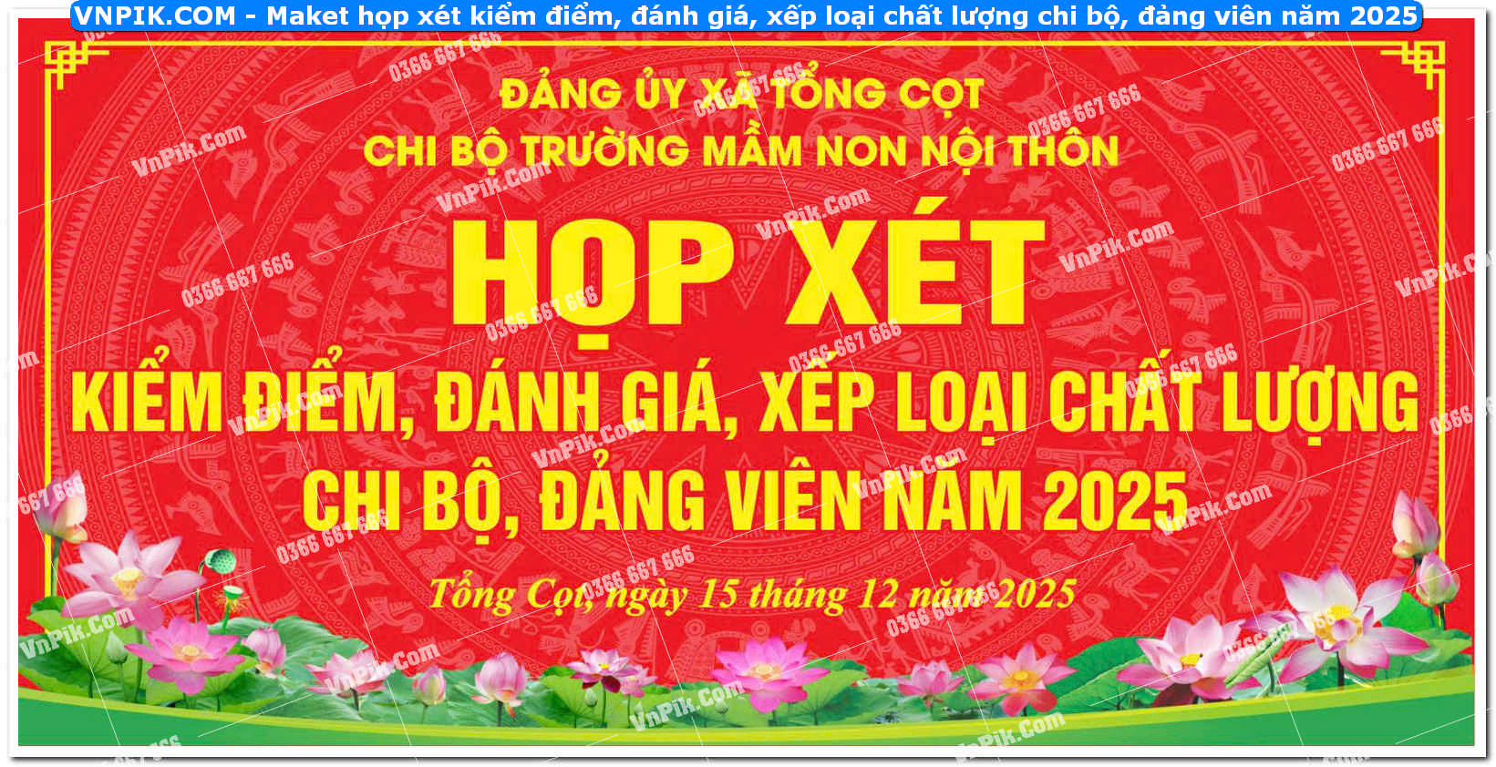 Maket họp xét kiểm điểm, đánh giá, xếp loại chất lượng chi bộ, đảng viên năm 2025