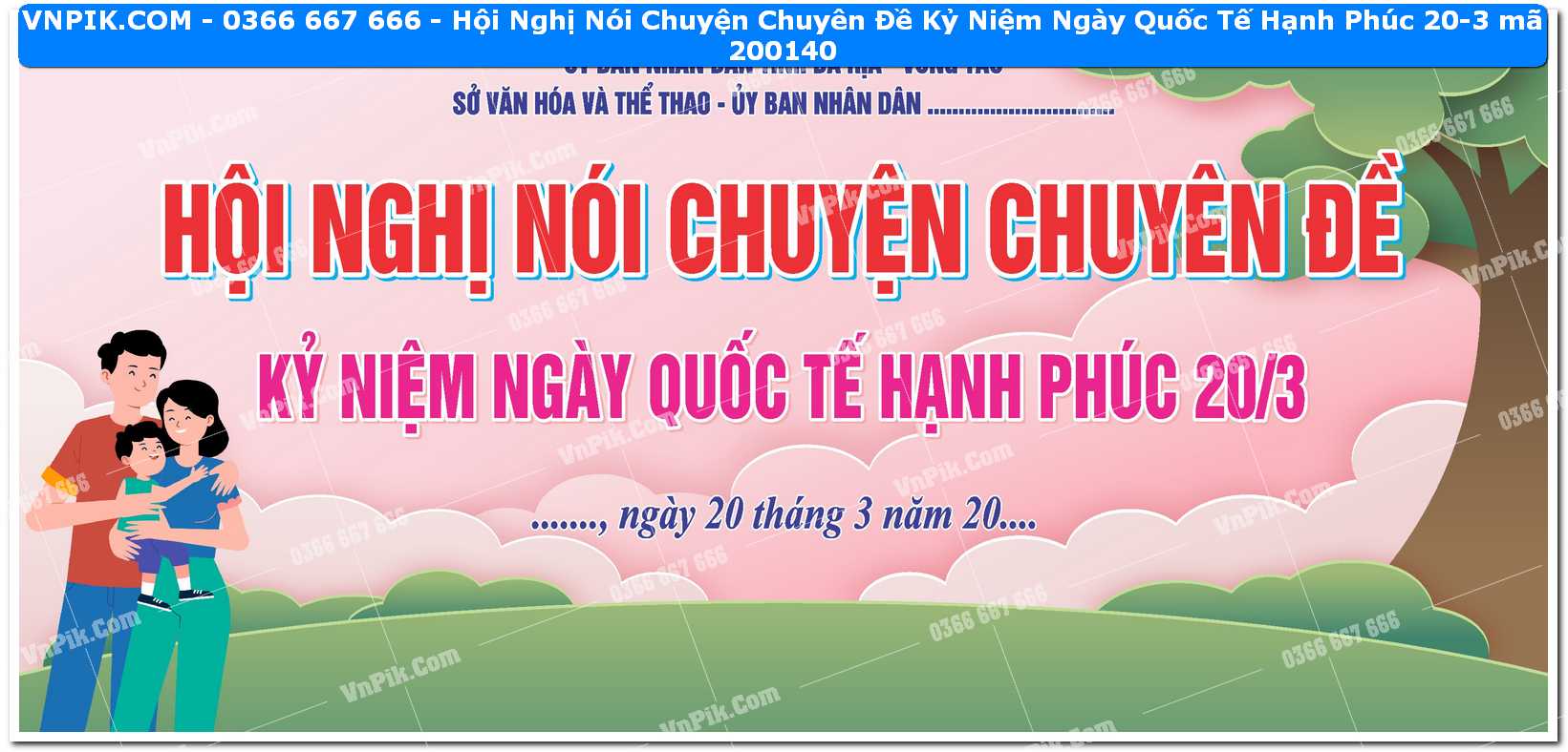 Hội Nghị Nói Chuyện Chuyên Đề Kỷ Niệm Ngày Quốc Tế Hạnh Phúc 20-3 mã 200140