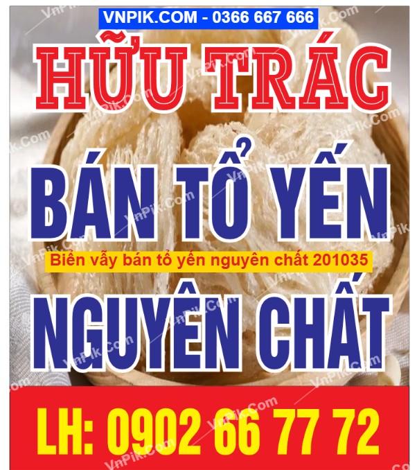 Biển vẫy bán tổ yến nguyên chất 201035